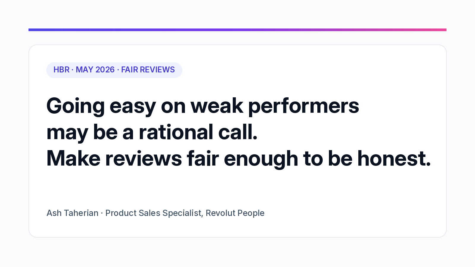 HBR 2026: managers who go easy on weak performers in reviews may be avoiding the cost of retaliation